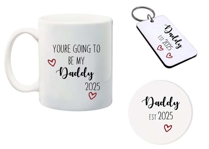 Youre going to be my Daddy 2025 Mug, Glass Coaster &amp; keyring gift Combo