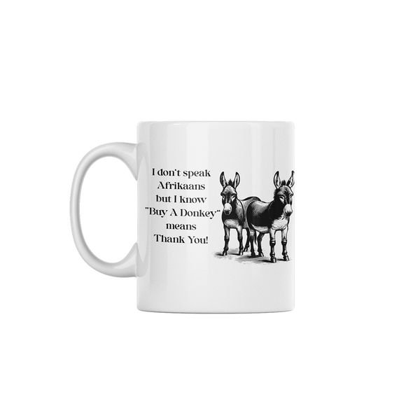 I Don't Speak Afrikaans South African Custom Printed Mug 330ml