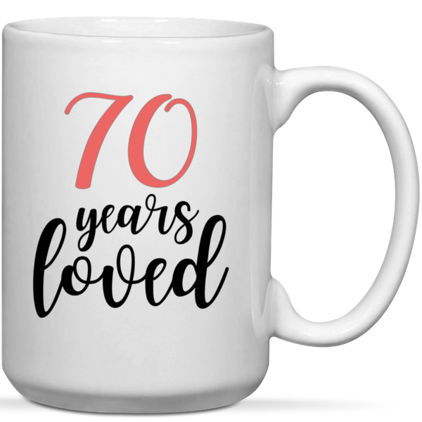70 Years Loved 70th Birthday Gift Mug