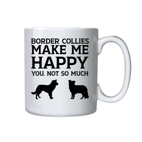 Dog Coffee Mug - Border Collies Make Me Happy