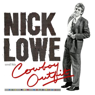 Nick Lowe and His Cowboy Outfit (Vinyl / 12" Album)