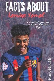 FACTS ABOUT Lamine Yamal | Shop Today. Get it Tomorrow! | takealot.com