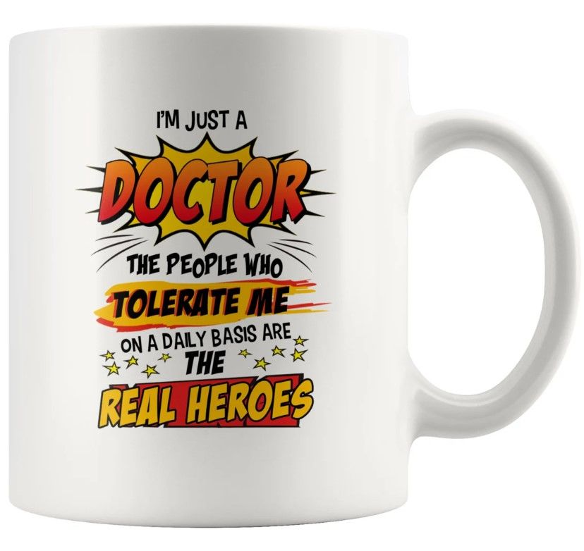 I'm Just A Doctor Colleague Coworker Boss Gift Coffee Mug | Buy Online ...