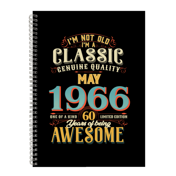 60 Years Old Born May 1966 Birthday Writing Book Notepad Notebook A4