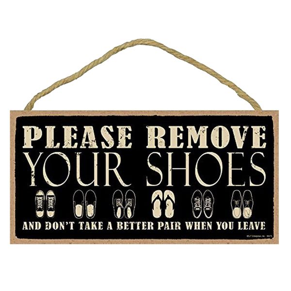 Decor Novelty Wall Mounted Funny Take Your Shoes Off Sign - 30cm