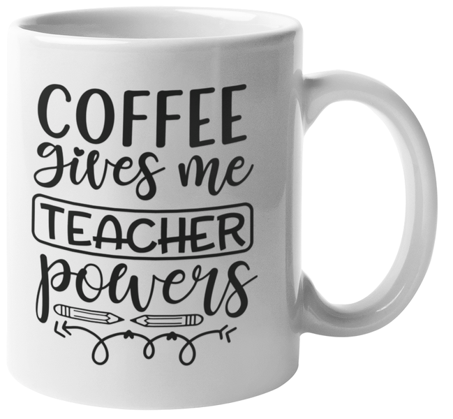 Coffee gives me Teacher Powers2 v5