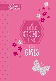 A 365 Daily Devotions: Little God Time for Girls