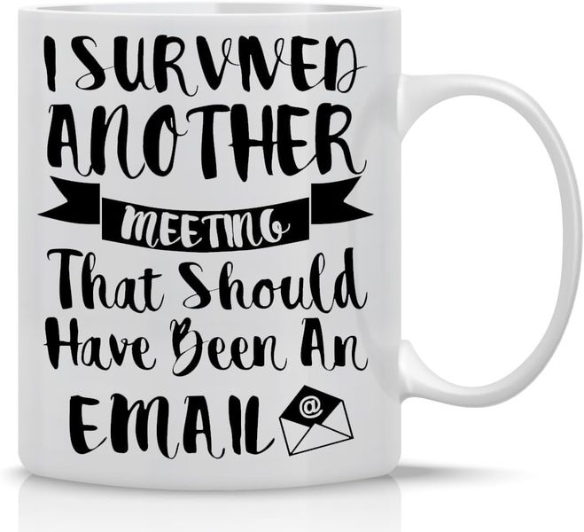 Meeting vs Email-Mother's Day-Valentine-Father's Day-Christmas Gift Mug