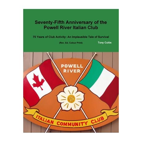 75th Anniversary of the Powell River Italian Club | Buy Online in South  Africa 