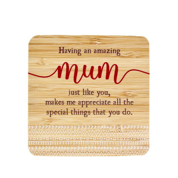 Coaster - Having an Amazing Mum just like you