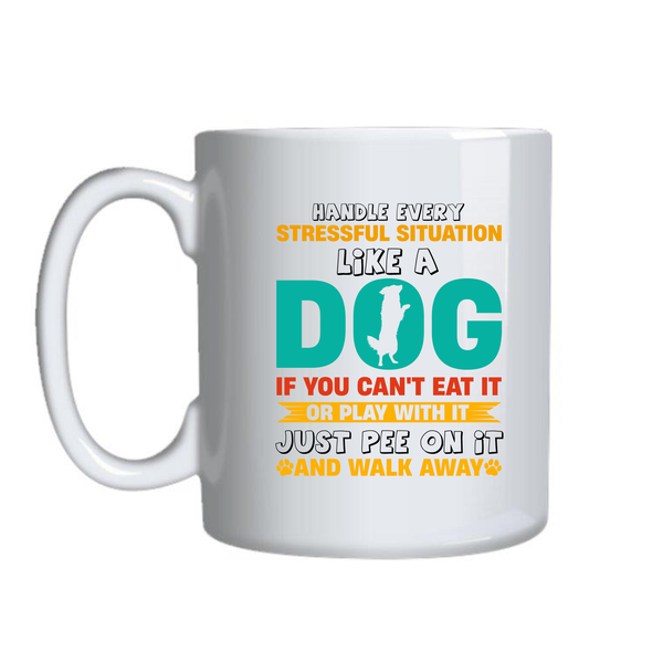 Stress relief Coffee Mugs for Dog Lovers Funny Graphic Birthday Present