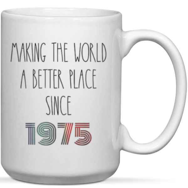 Making The World A Better Place Since 1975 Birthday Gift Keyring