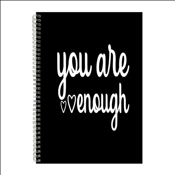 You are enough A4 Notebook Pad Trendy Motivational Graphic Present 045