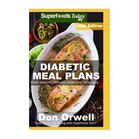 Diabetic Meal Plans Diabetes Type 2 Quick Easy Gluten Free Low Cholesterol Whole Foods Diabetic Recipes Full Of Antioxidants Phytochem Buy Online In South Africa Takealot Com