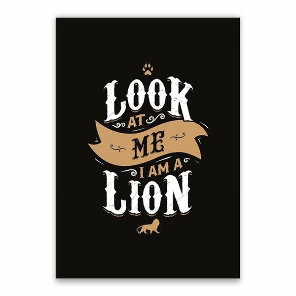 I Am A Lion Poster - A1