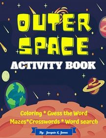 Outer Space Activity Book: Word and Coloring Activities for Children ...