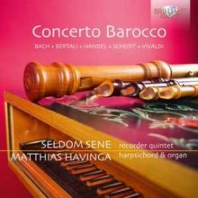Bach/Bertali/Handel/Scheidt/Vivaldi: Concerto Barocco (CD / Album (Jewel Case))