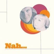 Nah... (Vinyl / 12" Album)