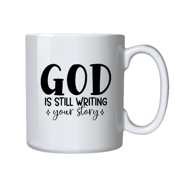 God is still Writing Christian Theme Birthday Christmas Gift Mug Cup-402