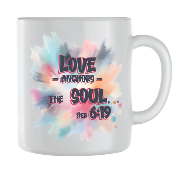 Love Anchors Coffee Mugs Men Women Trendy Bible Verse Graphic Present 125