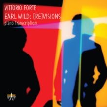 Earl Wild: [RE]Visions (CD / Album)