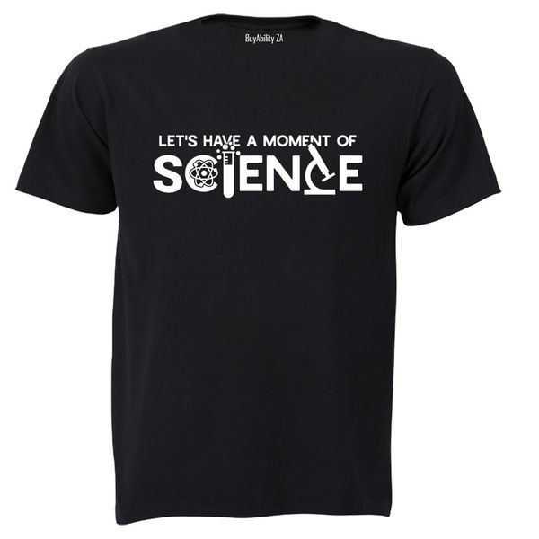 A Moment of SCIENCE - Adults - T-Shirt