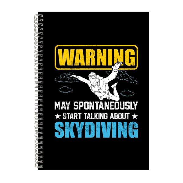 Warning May Spontaneously Notebook Skydiving Gift Idea A4 Notepad 148