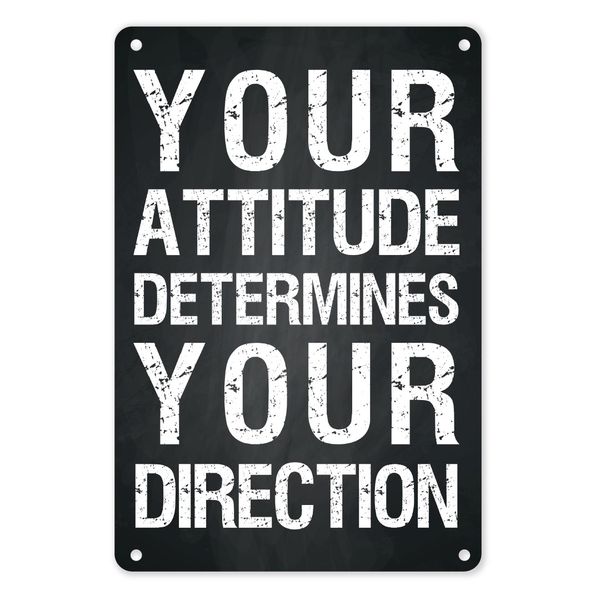 A4 Metal Poster - Your Attitude Determines Your Direction (Motivational)