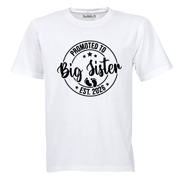 Promoted to Big Sister 2026 - Kids T-Shirt