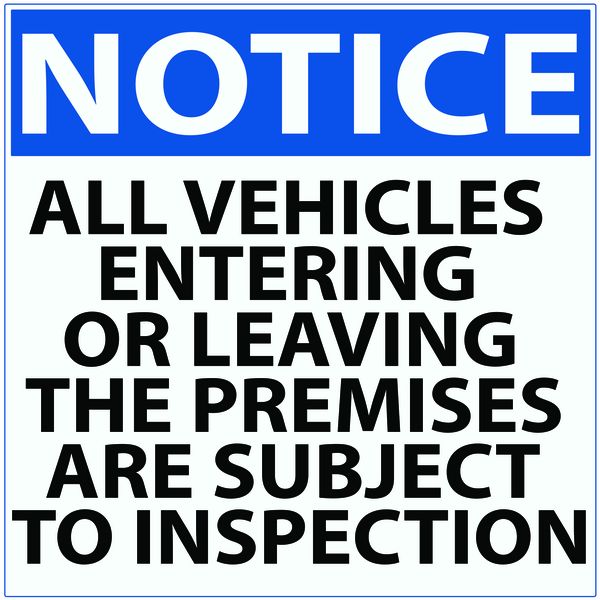 Notice All Vehicles Entering The Premises Sign 440x440mm - 2 Pack