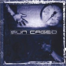 Sun Caged (Vinyl / 12" Album)