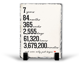 7 Years We've Only Just Begun 7th Year Anniversary Gift Rock Slate