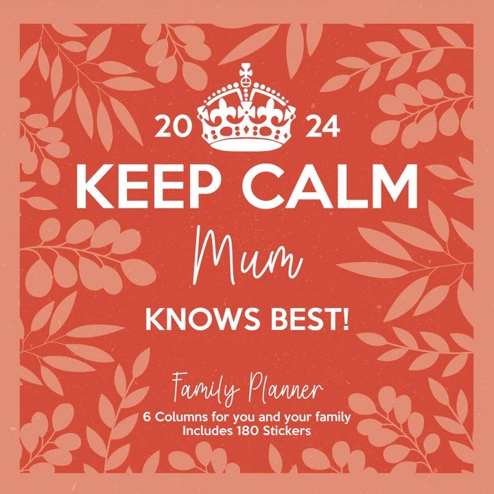 Keep Calm Mum Knows Best 2024 Square Family Planner Calendar Shop   S Zoom.file