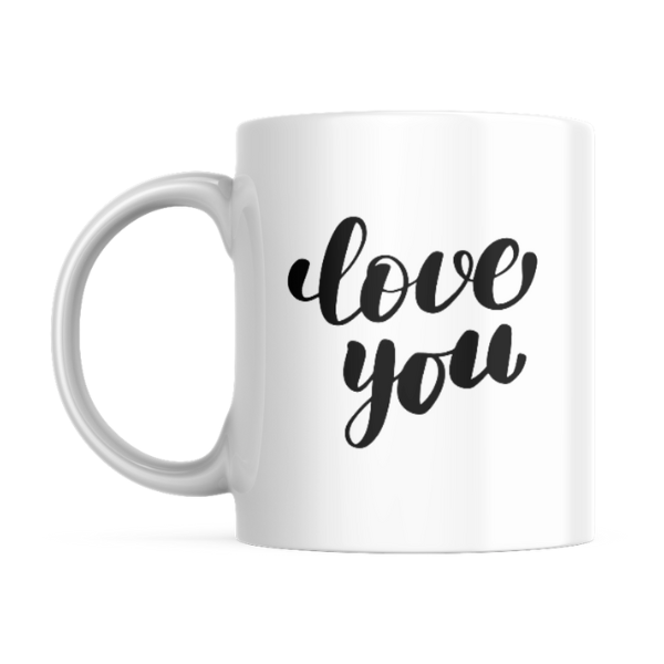 Coffee Mug - Love You