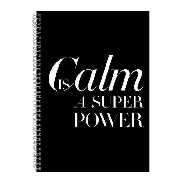 Calm A4 Notebook Spiral Lined Motivational Sayings Graphic Notepad Gift 224