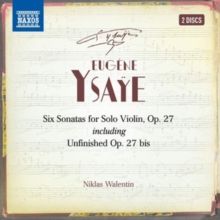 Eugéne Ysaÿe: Six Sonatas for Solo Violin, Op. 27 (CD / Album)