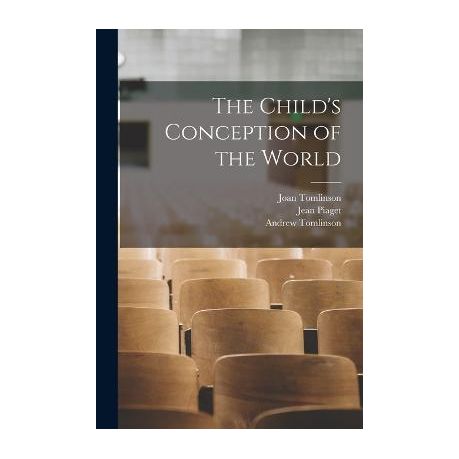 The Child s Conception of the World Shop Today. Get it Tomorrow