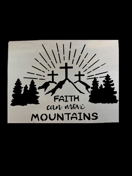 Faith can move mountains - 20x15cm - stencil