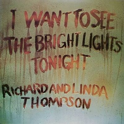 I Want to See the Bright Lights Tonight (Vinyl / 12" Album)
