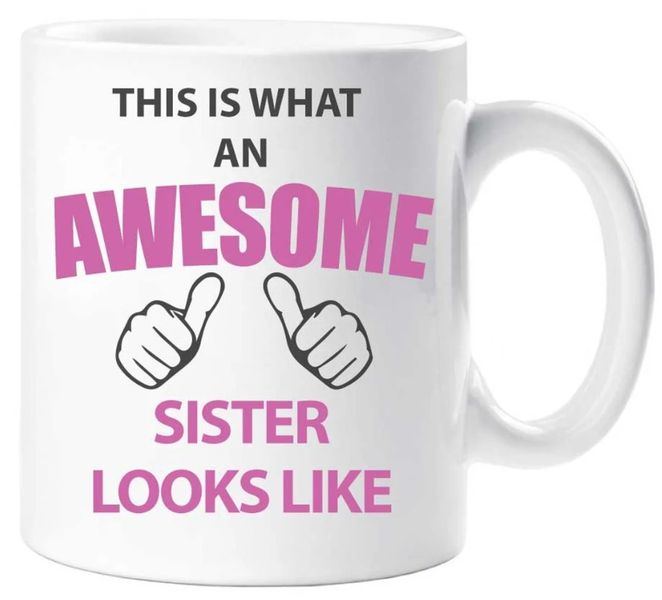 This Is What An Awesome Sister Looks Like Birthday Christmas Gift Mug