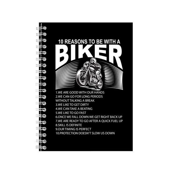 10 Reasons To Be With A Biker Notebook Biker Gift Idea A4 Notepad 145