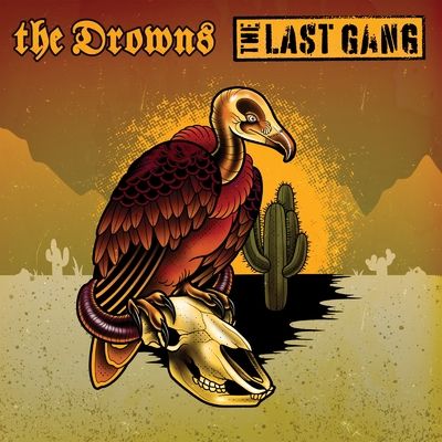 The Drowns/The Last Gang (Vinyl / 7" Single)
