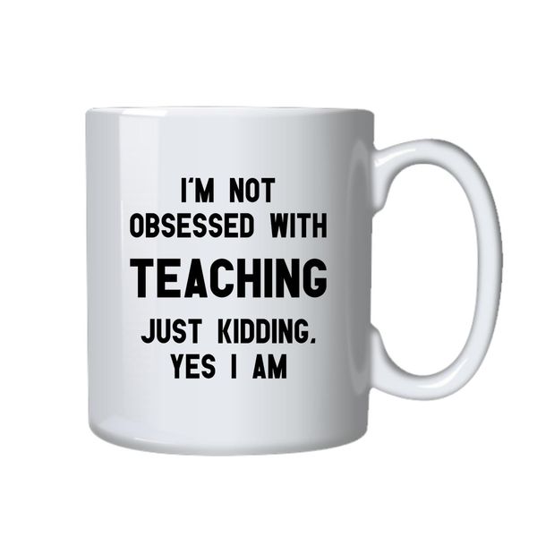 Teaching Coffee Mug - Best Teacher Funny Novelty Gift Idea
