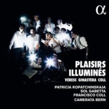 Veress/Ginastera/Coll: Plaisirs Illuminés (CD / Album)