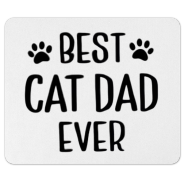 Best Cat Dad Ever Gift Mousepad
