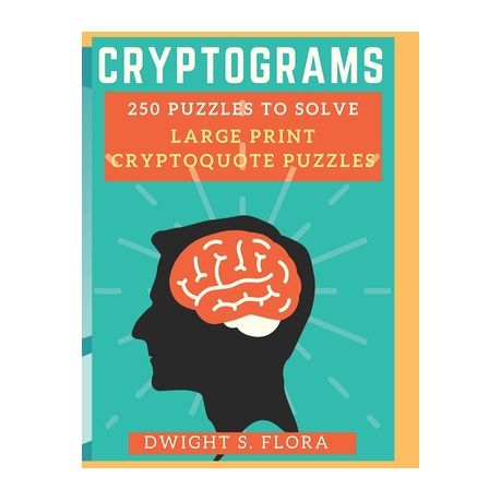 Cryptograms 250 Puzzles To Solve Large Print Cryptoquote Puzzles Cryptogram Puzzles Buy Online In South Africa Takealot Com