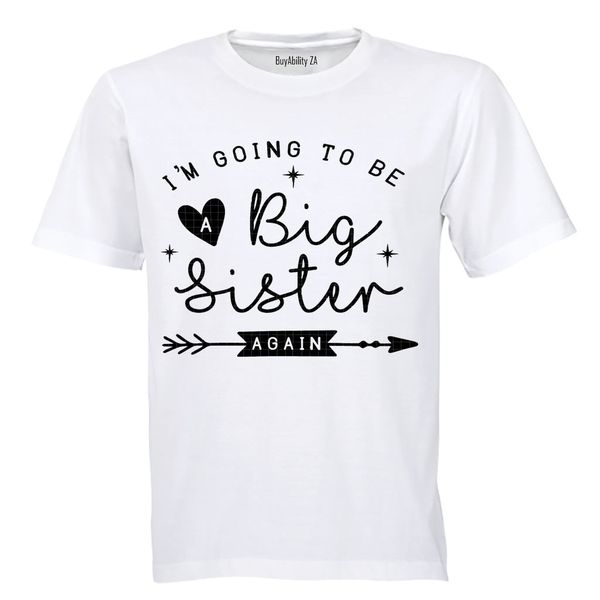 Big Sister - Again - Kids T-Shirt - White