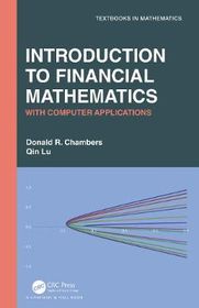 Introduction to Financial Mathematics: With Computer Applications ...