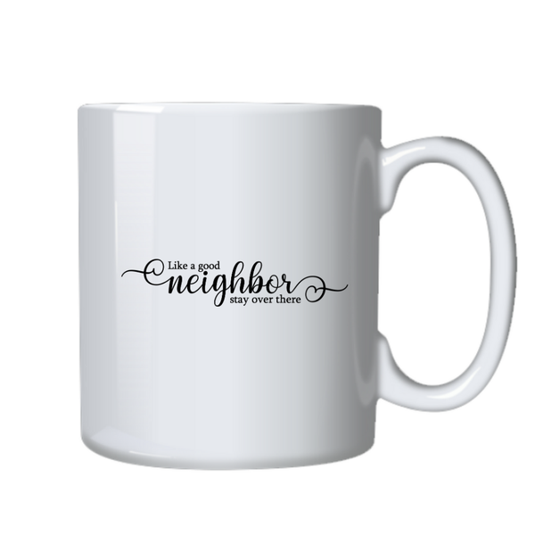 Neighbor Motivational Positive Mug Birthday Christmas Gift 402