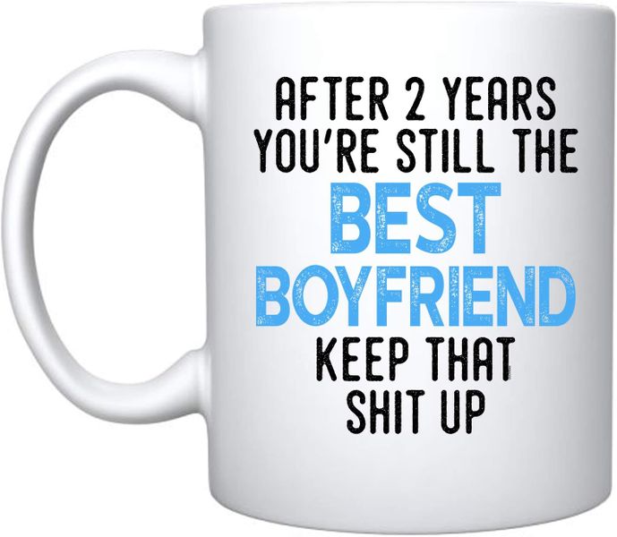 Still My Best Boyfriend -Father's Day-Mother's Day-Valentines-Christmas Mug